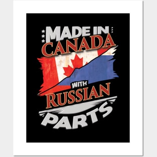 Made In Canada With Russian Parts - Gift for Russian From Russia Posters and Art